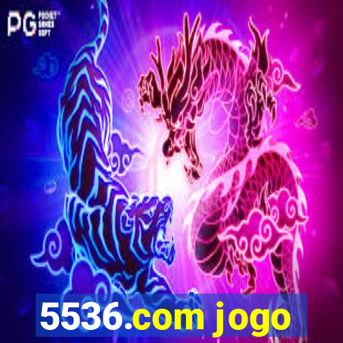 5536.com jogo